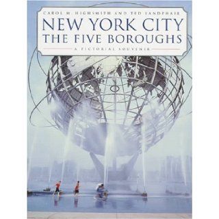 New York City The Five Boroughs A Pictorial Souvenir (9780517201473) Carol Highsmith Books