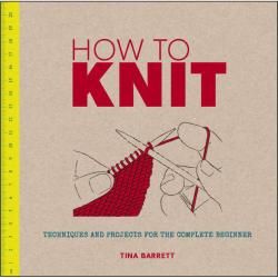Guild Of Master Craftsman Books   How To Knit