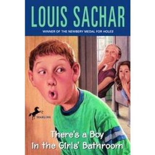 Theres a Boy in the Girls Bathroom (Reprint) (