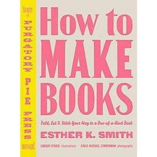 How to Make Books (Hardcover)