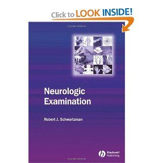 Neurologic Examination (9781405130295) Robert Schwartzman Books