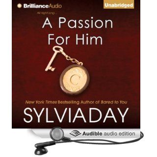 A Passion for Him Georgian, Book 3 (Audible Audio Edition) Sylvia Day, Justine Eyre Books