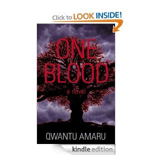 One Blood eBook Qwantu Amaru, Stephanie Casher Kindle Store