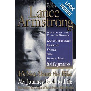 It's Not About The Bike My Journey Back To Life (Turtleback School & Library Binding Edition) Lance Armstrong 9780613436915 Books