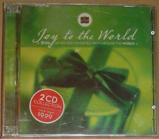 JOY TO THE WORLD A Collection of Holiday Favorites From Around the World Music