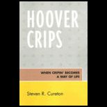 Hoover Crips  When Cripin Becomes a Way of Life