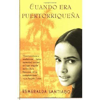 Cuando Era Puertorriquea (Spanish Edition) [Paperback] [1994] (Author) Esmeralda Santiago Books
