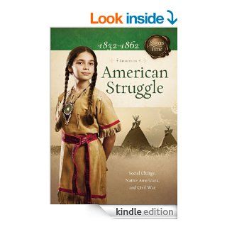 American Struggle Social Change, Native Americans, and Civil War (Sisters in Time) eBook Veda Boyd Jones, Norma Jean Lutz Kindle Store