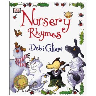 DK Book of Nursery Rhymes Debbie Gliori 0635517066784 Books