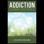 Addiction  Human Experience