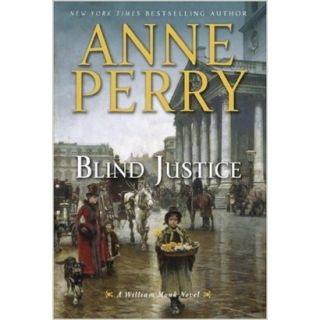 Blind Justice (William Monk Series #19) by Anne