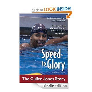 Speed to Glory The Cullen Jones Story (ZonderKidz Biography)   Kindle edition by Natalie Davis Miller, ZonderKidz. Children Kindle eBooks @ .