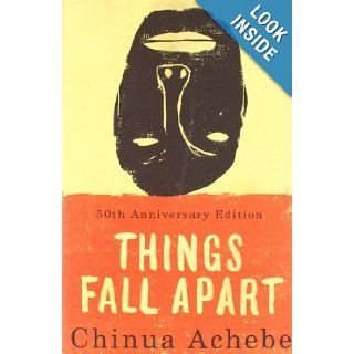 Things Fall Apart Chinua Achebe 9780385474542 Books