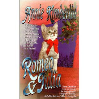 Romeo and Julia Annie Kimberlin 9780505523419 Books