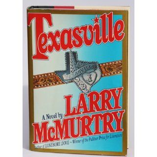 Texasville 1ST Edition Larry Mcmurtry Books