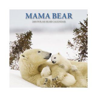 Mama Bear 2009 Polar Bear Calendar Thomas Kokta 9780981536804 Books