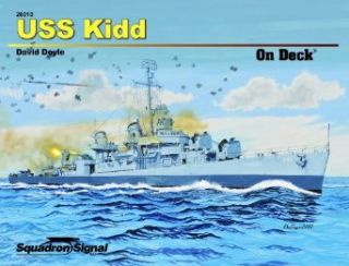 Squadron Signal Publications USS Kidd On Deck Book Toys & Games
