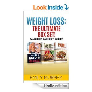 Weight Loss The Ultimate Box Set Paleo Against the Grain, Dash, and 52 Diet books all in one box set (Weight Loss, Paleo, Dash, Practical Paleo, Paleo cookbook, Whole Foods Lifestyle, Diabetes) eBook Emily Murphy, Paleo, Weight Loss, Practical Paleo