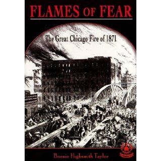 Flames of Fear The Great Chicago Fire of 1871 (Cover To Cover Chapter 2 Books) Bonnie Highsmith Taylor 9780789157447  Kids' Books