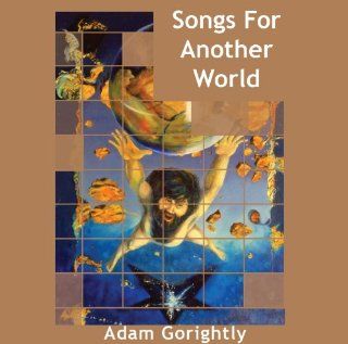 Songs For Another World Music