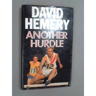 Another Hurdle David Hemery 9780434326303 Books