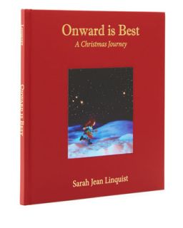 Limited Edition Onward is Best A Christmas Journey Story Book   Heirloom