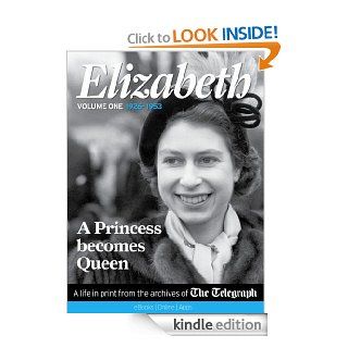 Elizabeth   1926 1953   A Princess Becomes Queen eBook George Coupe Kindle Store