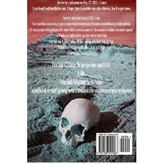 Death of Civilization; the Apocalypse Begins (Volume 1) Nathan Hale 9781480044333 Books