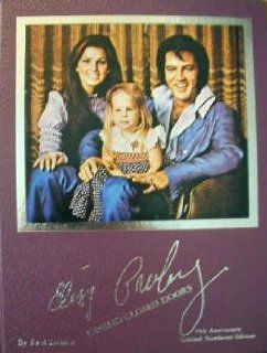 Elvis Presley Behind Closed Doors/10th Anniversary Limited Numbered Edition (9780961602741) Paul Lichter Books
