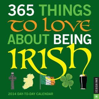 365 Things to Love About Being Irish   2014 Day to Day Calendar   Office Desk Pad Calendars