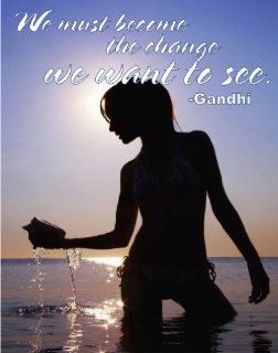 We Must Become The Change We Want To See.  Gandhi Quote Poster Peel And Stick   Prints