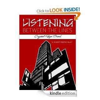 Listening Between the Lines, a short poetic play eBook Crystal Brock Kindle Store