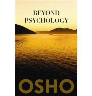 Beyond Psychology Osho 9788172611958 Books