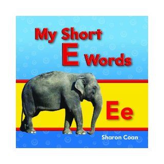 My Short E Words (Targeted Phonics) (Targeted Phonics Short E) (9781433325632) Sharon Coan Books