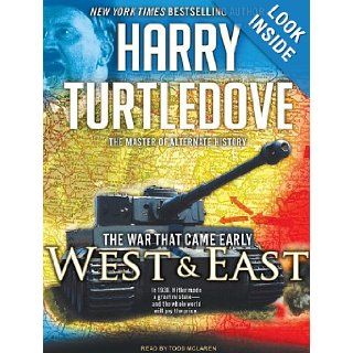 The War That Came Early West and East Harry Turtledove, Todd McLaren Books