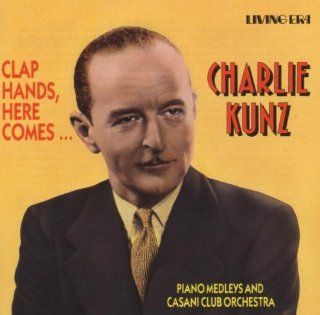 Clap Hands Here Comes Charlie Kunz Music