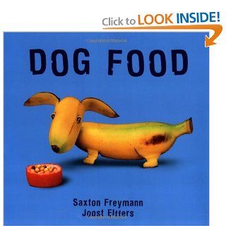 Dog Food (New York Times Best Illustrated Books (Awards)) Joost Elffers, Saxton Freymann 9780439110167  Children's Books