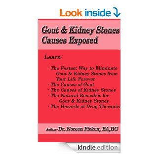 Gout & Kidney Stones Causes Exposed eBook Dr Noreen Picken BA DC Kindle Store