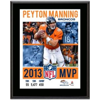Peyton Manning Denver Broncos 2013 NFL MVP Sublimated 10.5 x 13 4 Photo Plaque