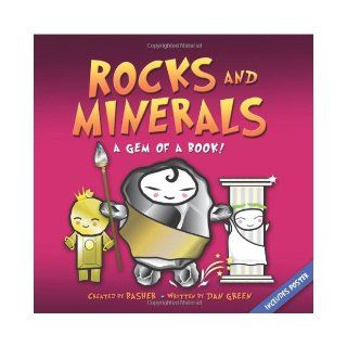 Basher Rocks & Minerals A Gem of a Book Simon Basher, Dan Green 9780753463147 Books
