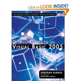 Doing Objects in Visual Basic 2005 Deborah Kurata 9780321320490 Books