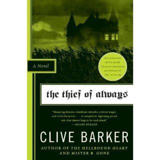 Thief of Always Clive Barker, Kris Oprisko, Gabriel Hernandez 9781600107139 Books