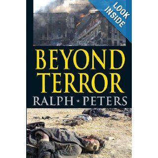 Beyond Terror Strategy in a Changing World Ralph Peters 9780811731218 Books