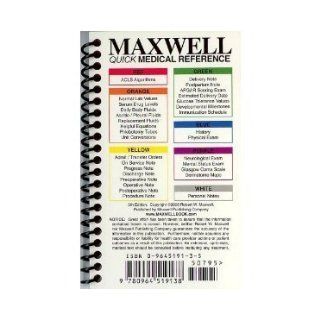 Maxwell Quick Medical Reference (Maxwell, Quick Medical Reference Maxwell, Quick Medical Refe) Fifth Edition [5/E]  Robert W. Maxwell  Books