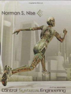 Control Systems Engineering, 5th Edition by Nise, Norman S. 5th (fifth) Edition [Hardcover(2007)] Books