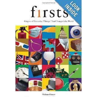Firsts Origins of Everyday Things That Changed the World Wilson Casey 9781592579242 Books
