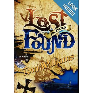 Lost and Found Tom Williams 9781595072115 Books