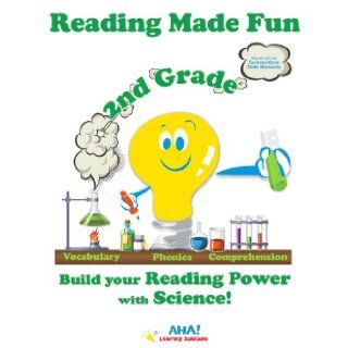 Reading Made Fun   2nd Grade   Common Core Standards (Hands on Science Experiments make building READING skills fun, Student Edition) (9780985216160) AHA LEARNING SOLUTIONS, Use SCIENCE to teach reading   Our innovative approach gets results and is alig