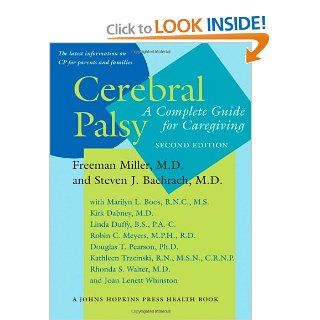 Cerebral Palsy A Complete Guide for Caregiving (A Johns Hopkins Press Health Book) (9780801883552) Freeman Miller, Steven J. Bachrach Books