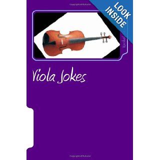 Viola Jokes Rachel C Tesmer 9781477679951 Books